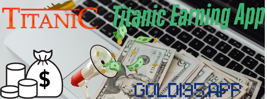 Titanic Earning App banner